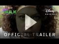She-Hulk: Attorney at Law - Official Trailer
